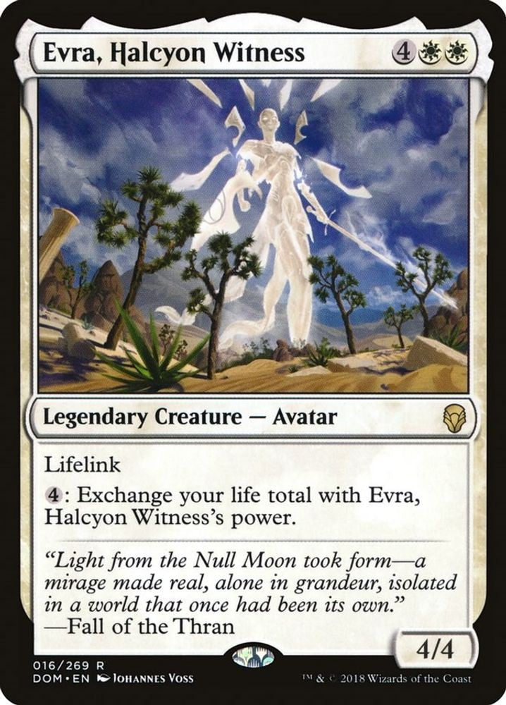 Evra, Halcyon Witness