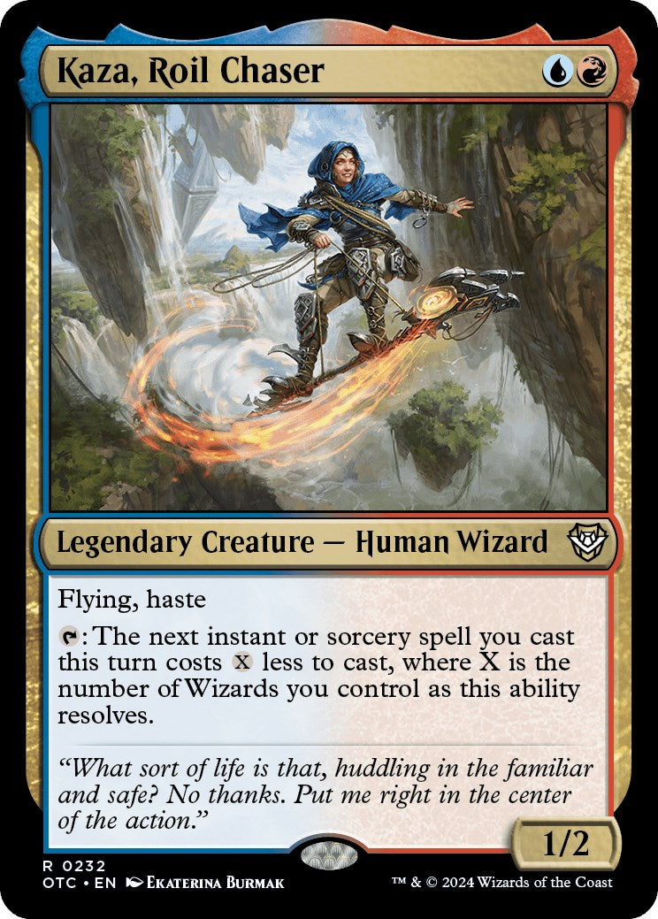 Kaza, Roil Chaser